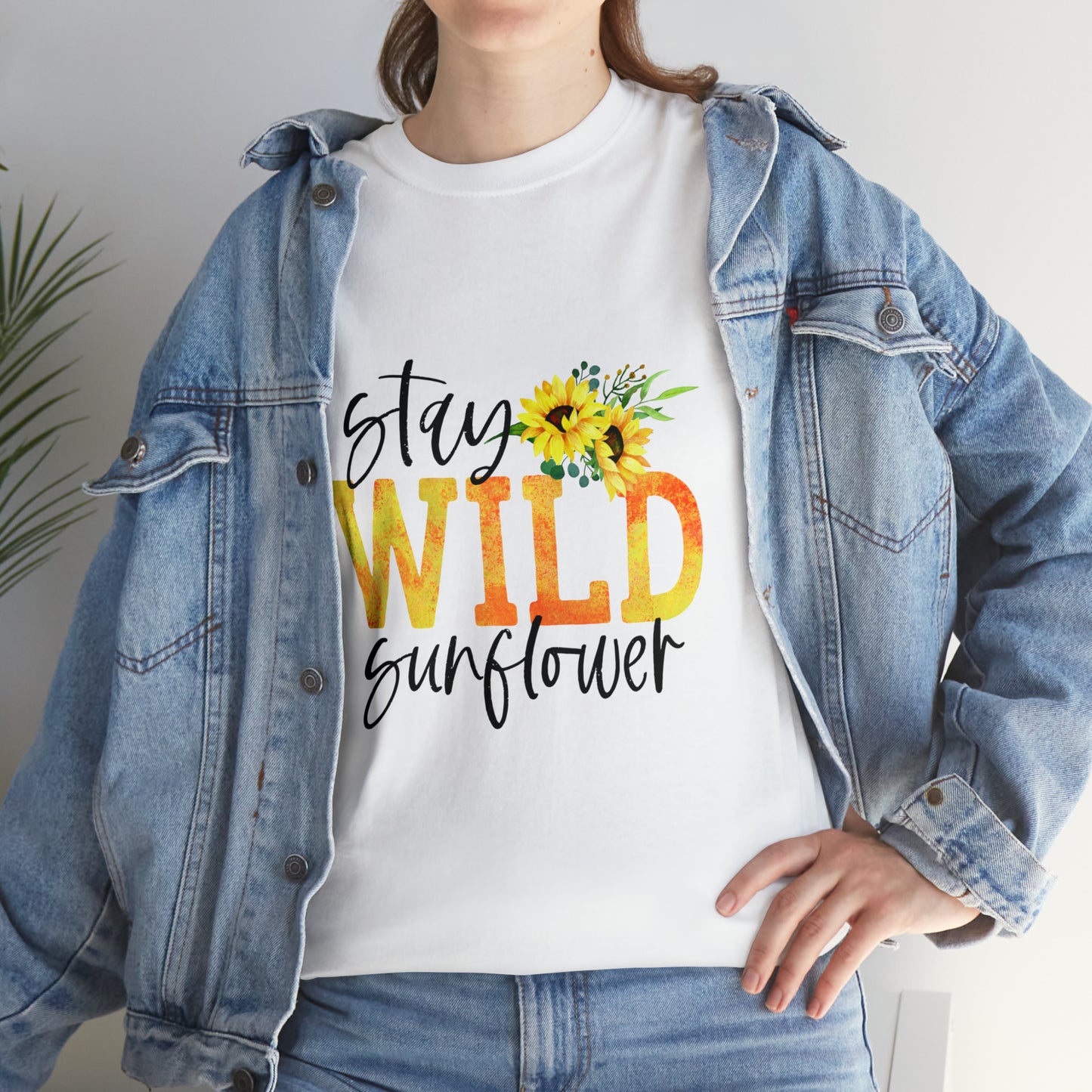 Stay Wild Sunflower T-Shirt, Floral T-shirt, Women Gift Tee, Motivational T-shirt, T-Shirt for Women Trendy, Gildan 5000